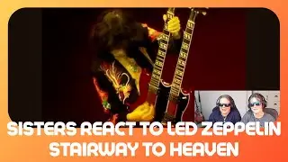Sisters React to Led Zeppelin &ndash; Stairway to Heaven   First Time Hearing a Rock Classic!