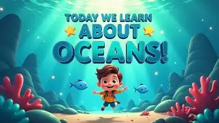 Today We Learn About Oceans! #kids #oceans 