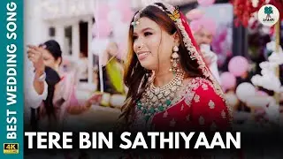 Tere Bin Sathiyaan | Romantic Hindi Song | Wedding Love Story | Shaadi Storybook