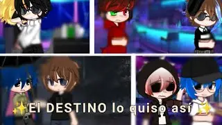 ✨️El DESTINO lo quiso asi✨️ Cap 5 //Los compas// 🏳️‍🌈 [Que es el amor?]