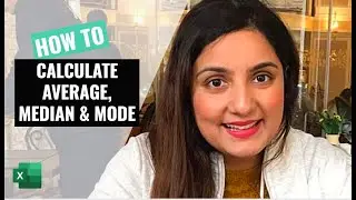 How to calculate the Average, Median and Mode in Excel