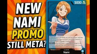 🔥 NEW Nami Promo Leader &ndash; Still META in OP-13?! | One Piece Card Game