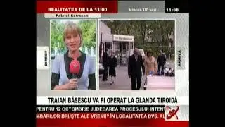 Stiri Realitatea TV - Traian Basescu va fi operat la glanda tiroida  07.09.2007