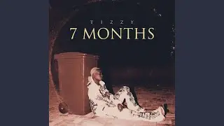 7 Months