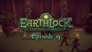 Episode 19 - The Great Library - Let's Play Earthlock: Festival of Magic [Blind]