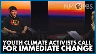 Youth Climate Activists Call for Immediate Change | Our Land