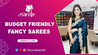 Budget Friendly Fancy Sarees Collection | WhatsApp Number 733 733 7000 | Brand Mandir Sarees LIVE