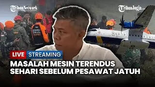 🔴 TERUNGKAP FAKTA BARU KECELAKAAN ATR 42-500, MESIN PESAWAT SEMPAT BERMASALAH H-1