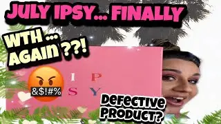 July Ipsy / DUDE... it's about time! / Are these Defective products?/Funny Reaction/ Must Watch