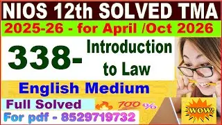 Nios Introduction to Law 338 TMA solved 2025-26 in English | nios class 12 Introduction to Law 2026