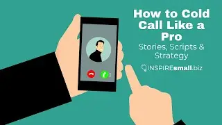 Cold Calling Sucks&hellip; Unless You Do These 5 Things