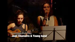2017 Louisiana fairytale Joan Chamorro & Young Band ( Joana Casanova , voz)