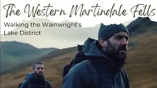 Walking the Wainwright&rsquo;s: Route 8: The Western Martindale Fells: Lake District Hiking