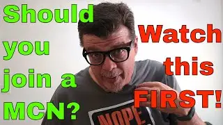 Should you join an MCN or Multi-Channel Network? Watch this FIRST!