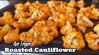 Air Fryer Roasted Cauliflower | Roasted Cauliflower Recipe