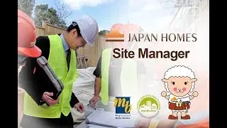 Japan Homes - What does site manager do?