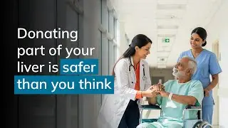Living Liver Donor Safety | Dr Kavya Harika Dendukuri | Gleneagles Hospital, Lakdi Ka Pul, Hyderabad