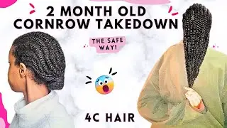 2 MONTH OLD CORNROW TAKE DOWN | LENGTH RETENTION EDITION