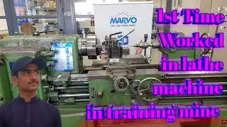 1st Time worked in lathe machine in training mine || Lathe machine | training mine | 25 October 2022