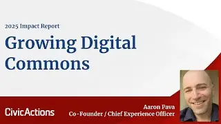 CivicActions 2025 Impact Report