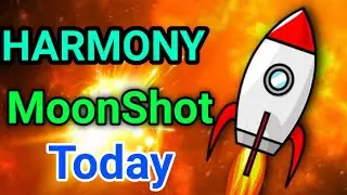 Harmony Moonshot! || Harmony Price Prediction & News Today! Harmony One Today News