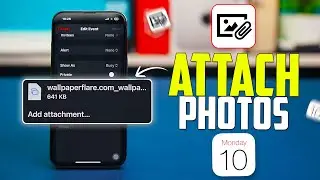 How to Attach Photos to the Calendar Event on iPhone | Add Images to iOS Calendar with Notes & Files