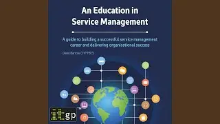 Chapter 2: What Is Itsm?.8 - An Education in Service Management