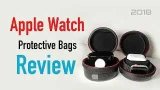 Apple Watch Bag Review - Protective bags for Apple Watch - Which bag to buy?