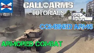 Call To Arms Tutorials - Combined Arms + Armored Combat Gamemode Tutorial - IS IT FUN??
