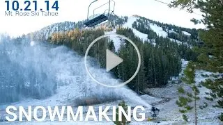 Snowmaking at Mt. Rose 10.21.14