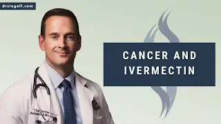 The TRUTH About Ivermectin in Cancer Care from an Integrative Oncologist