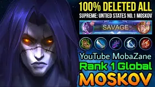 SAVAGE! Supreme No.1 Moskov Delete All His Enemies! - Top 1 Global Moskov by YouTube MobaZane - MLBB