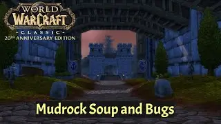 Mudrock Soup and Bugs | ... and Bugs Pristine Crawler Legs | WoW Classic 2K