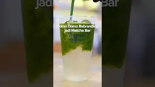 Domo domo jadi matcha bar! #domodomo #matcha