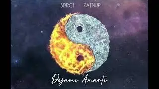 BPRCI x Zatnup - D&eacute;jame Amarte