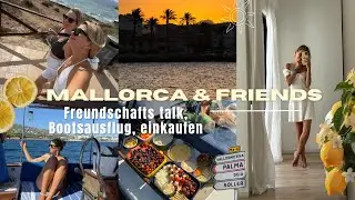 Mallorca & Friends - Freundschaftstalk, Bootsausflug, Einkaufshaul, auswandern I Sorayas World