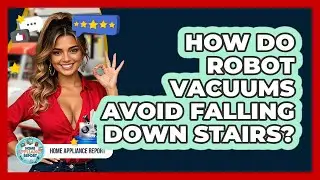 How Do Robot Vacuums Avoid Falling Down Stairs? - Home Appliance Report