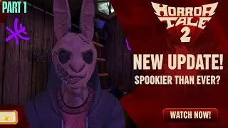 Horror Tale 2 - New Horror Game || Part 1