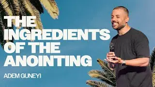 The Ingredients of the Anointing | Ps Adem Guneyi | Freedom Centre