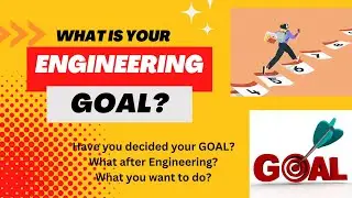 What is your Engineering GOAL?