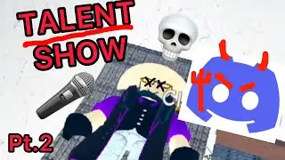 Discord Server Talent Show. (Singing edition)