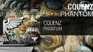 Cquenz - Phantom [Out 17.09.2021] -Trance-