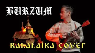 Jesu D&oslash;d - Burzum / Balalaika Cover