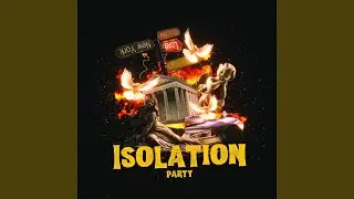 Isolation Party