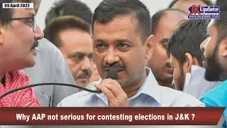 Why AAP not serious for contesting elections in J&K ?