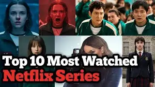 Top 10 Most Watched Netflix Series of 2025 &ndash; These Shows Dominated the Charts