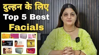 Top 5 Bridal Facial kit for Instant Whitening | Best facial kit for bridal / Best Bridal Facial kit