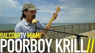 POORBOY KRILL - WE MAY SEARCH (BalconyTV)