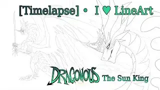 [Timelapse] I Love Lineart &ndash; The Sun King