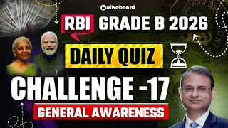 RBI Grade B 2026 Daily Quiz Challenge | General Awareness | Day 17